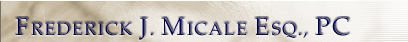 Fred J. Micale Esq., PC